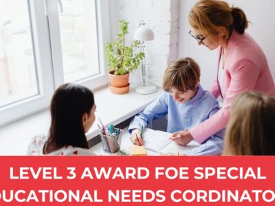 Level 3 Award for Special Educational Needs Coordinators in Early Years Settings